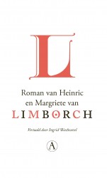 Roman van Heinric en Margriete van Limborch • Roman van Heinric en Margriete van Limborch