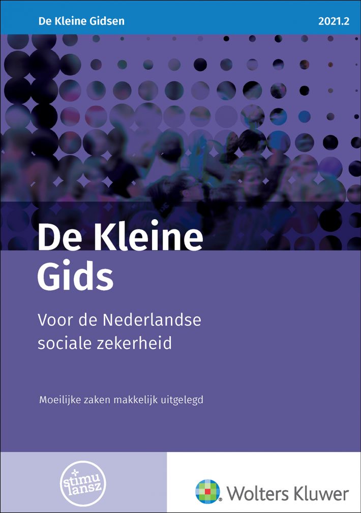 De Kleine Gids voor de Nederlandse sociale zekerheid 2021.2