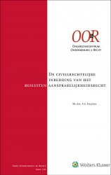 De civielrechtelijke inbedding van het besluitenaansprakelijkheidsrecht