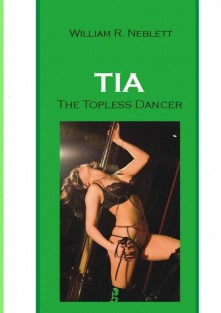 Tia, The Topless Dancer