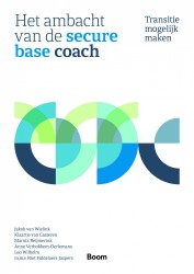 Het ambacht van de secure-base coach • Het ambacht van de secure-base coach