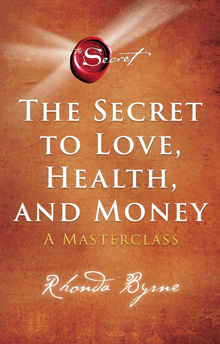 The Secret to Love, Health and Money - Nederlandse editie