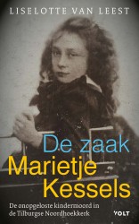 De zaak-Marietje Kessels • De zaak-Marietje Kessels