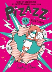 Pizazz vs Miss Perfect • Pizazz vs Miss Perfect