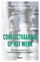 Conflictvaardig op het werk • Conflictvaardig op het werk