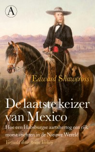 De laatste keizer van Mexico • De laatste keizer van Mexico