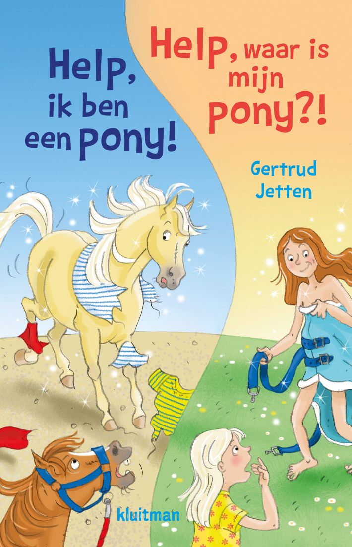 Help, ik ben een pony! & Help, waar is mijn pony!?