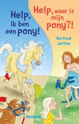 Help, ik ben een pony! & Help, waar is mijn pony!?