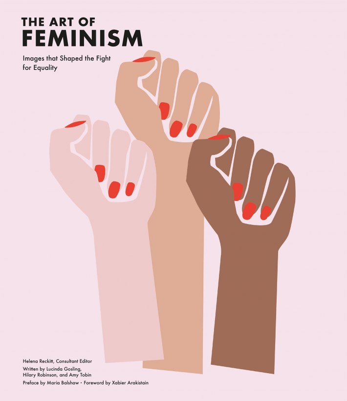 The Art of Feminism (Updated and Expanded)