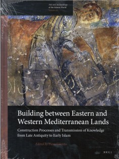 Building between Eastern and Western Mediterranean Lands
