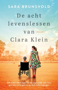 De acht levenslessen van Clara Klein • De acht levenslessen van Clara Klein
