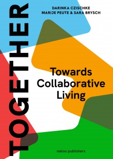 Together: A Blueprint for Collaborative Living • Together: A Blueprint for Collaborative Living