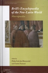 Brill's Encyclopaedia of the Neo-Latin World (2 vols.)