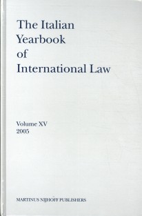 The Italian Yearbook of International Law 2005