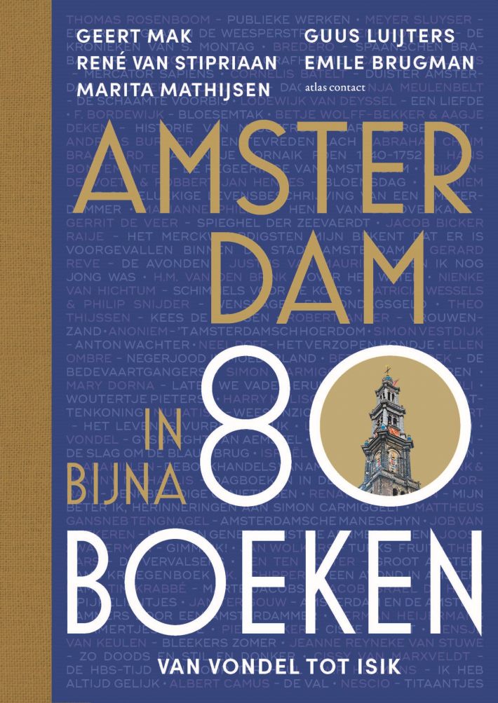 Amsterdam in bijna 80 boeken • Amsterdam in bijna 80 boeken