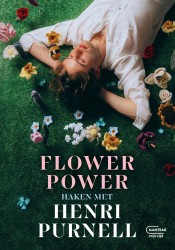 Flower Power, haken met Henri Purnell