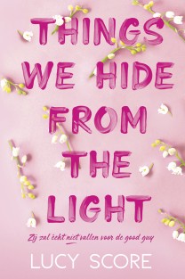 Things we hide from the light • Things we hide from the light