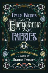 Emily Wilde's Encyclopaedia of Faeries 1