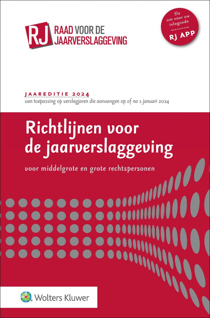 Richtlijnen voor de jaarverslaggeving, middelgrote en grote rechtspersonen 2024