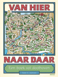 Van hier naar daar - Een boek vol doolhoven