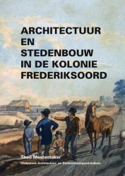 Architectuur en Stedenbouw in de Kolonie Frederiksoord