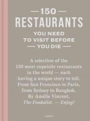 150 restaurants you need to visit before you die • 150 Restaurants You Need to Visit before You Die • 150 restaurants you need to visit before you die