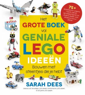 Het grote boek vol geniale LEGO ideeën