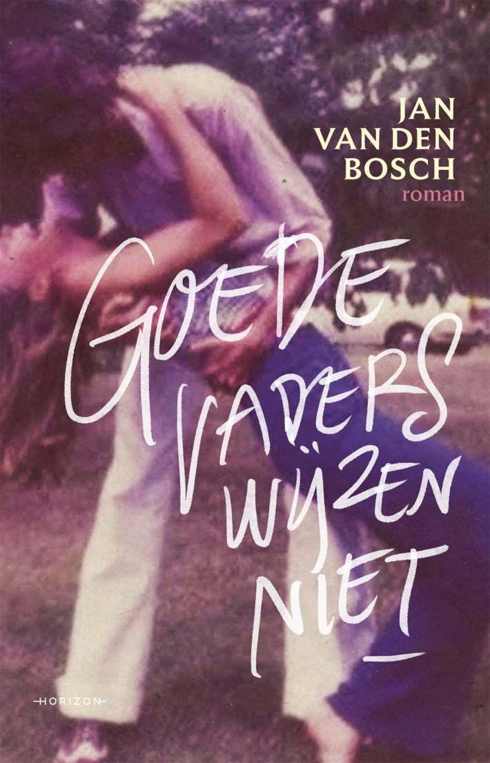 Goede vaders wijzen niet • Goede vaders wijzen niet
