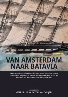 Van Amsterdam naar Batavia • Van Amsterdam naar Batavia