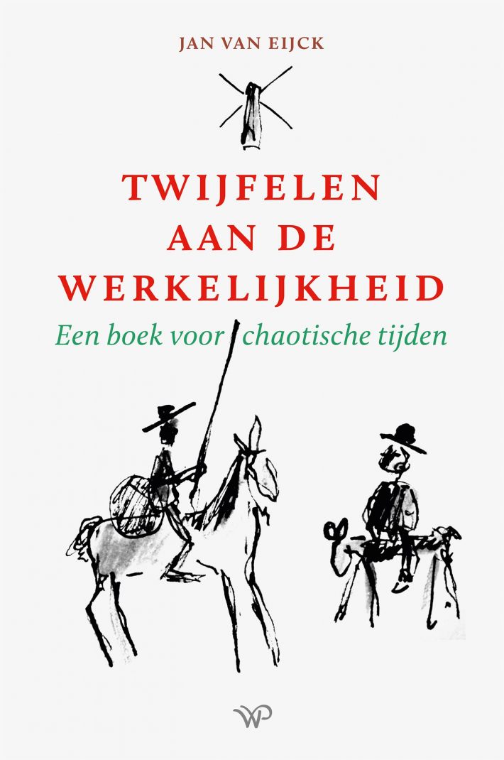Twijfelen aan de werkelijkheid Twijfelen aan de werkelijkheid