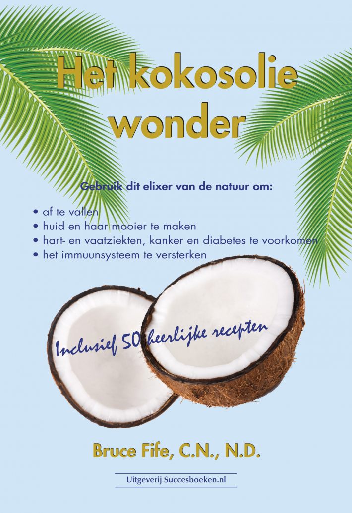 Het kokosoliewonder