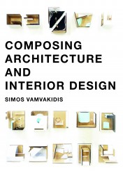 Composing architecture and interior design