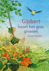 Gijsbert hoort het gras groeien