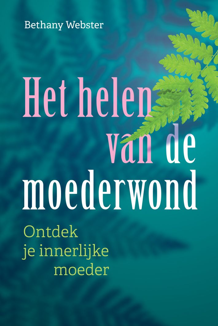 Het helen van de moederwond • Het helen van de moederwond