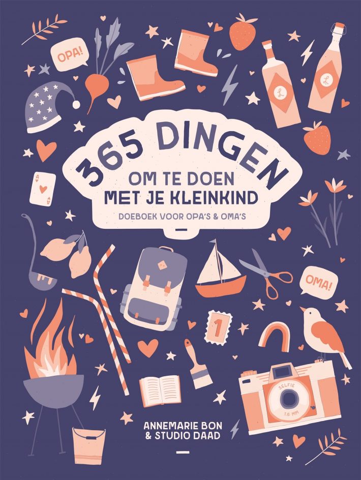 365 dingen om te doen met je kleinkind • 365 dingen om te doen met je kleinkind