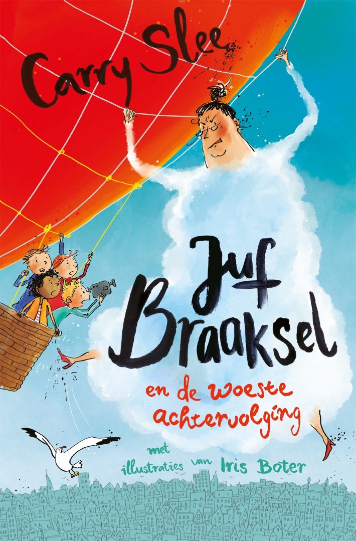 Juf Braaksel en de woeste achtervolging • Juf Braaksel en de woeste achtervolging