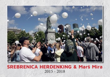 Srebrenica Herdenking & Mars Mira 2015-2018