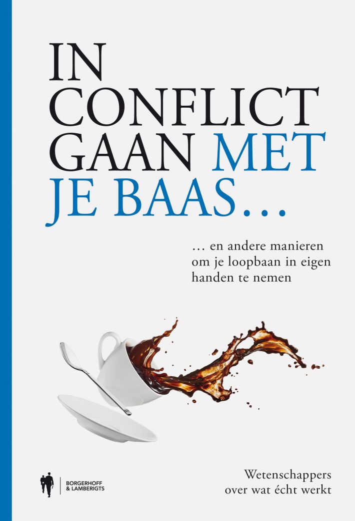 In conflict gaan met je baas &bullet; In conflict gaan met je baas