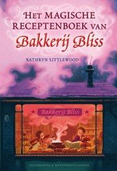 Het magische receptenboek van Bakkerij Bliss