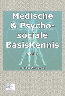 Medische basisKennis & psychosociale basiskennis voor het CAM domein