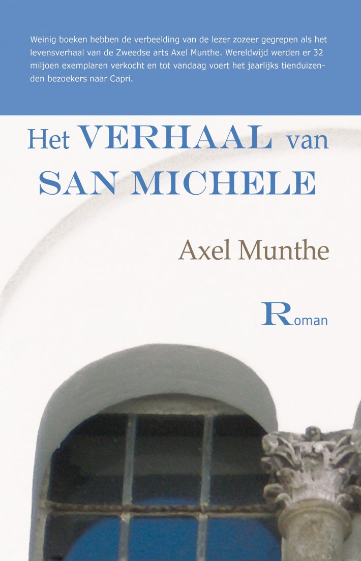 Het verhaal van San Michele • Het verhaal van San Michele • Het verhaal van San Michele
