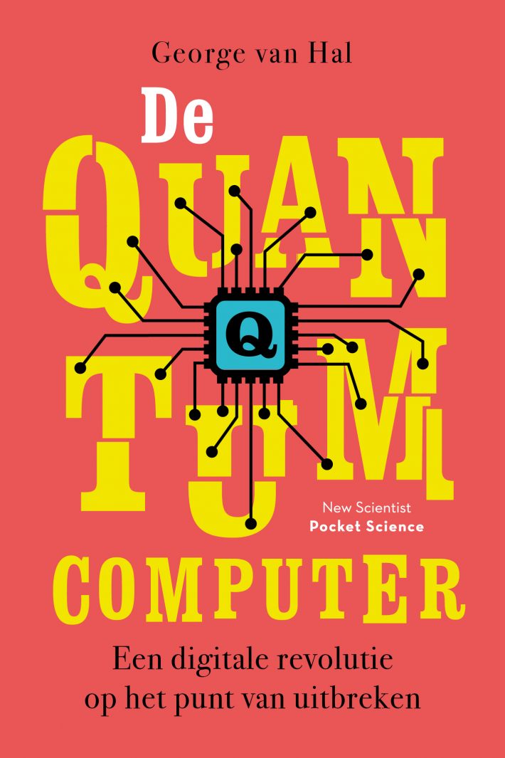 De quantumcomputer • De quantumcomputer