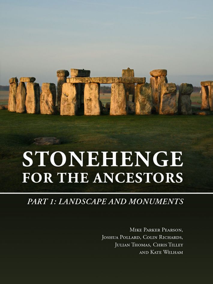 Stonehenge for the Ancestors: Part I • Stonehenge for the Ancestors: Part I