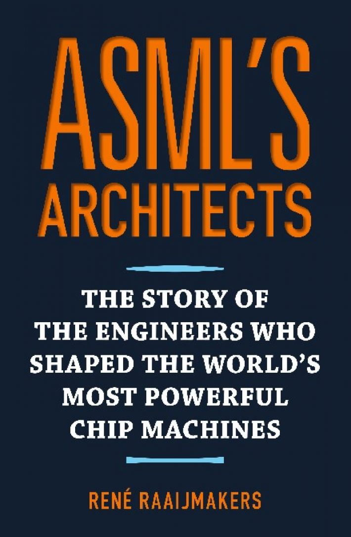 ASML's Architects