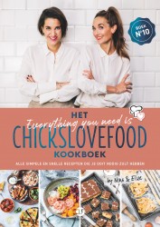 Het everything you need is Chickslovefood - kookboek