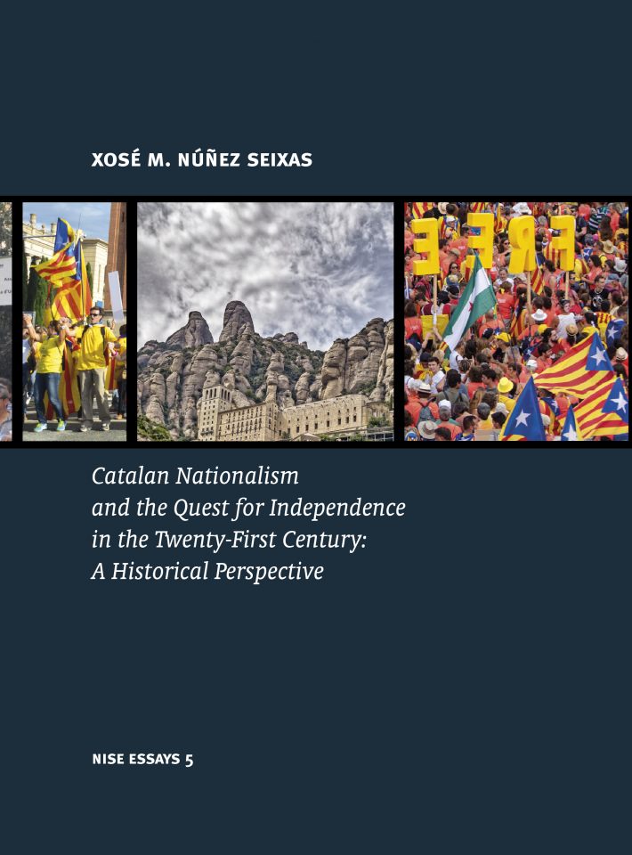 Catalan Nationalism and the Quest for Independence in the Twenty-First Century