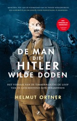 De man die Hitler wilde doden