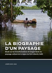 La Biographie d’un paysage • La Biographie d’un paysage