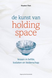De kunst van Holding Space • De kunst van Holding Space