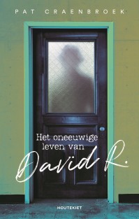 Het oneeuwige leven van David R. • Het oneeuwige leven van David R.